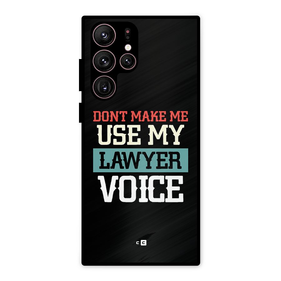 Lawyer Voice Metal Back Case for Galaxy S22 Ultra 5G