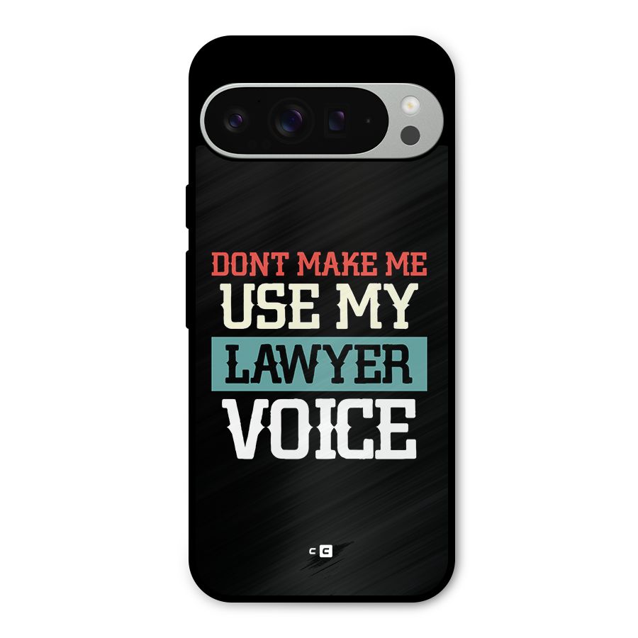 Lawyer Voice Metal Back Case for Google Pixel 9 Pro XL