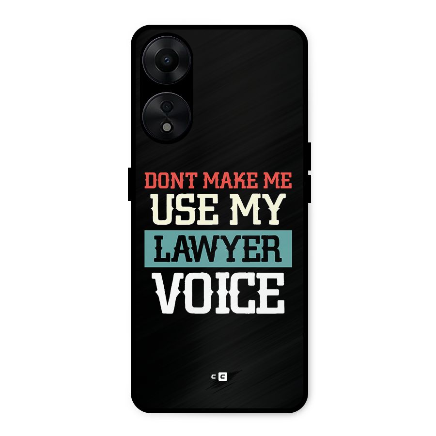 Lawyer Voice Metal Back Case for Oppo A78 5G