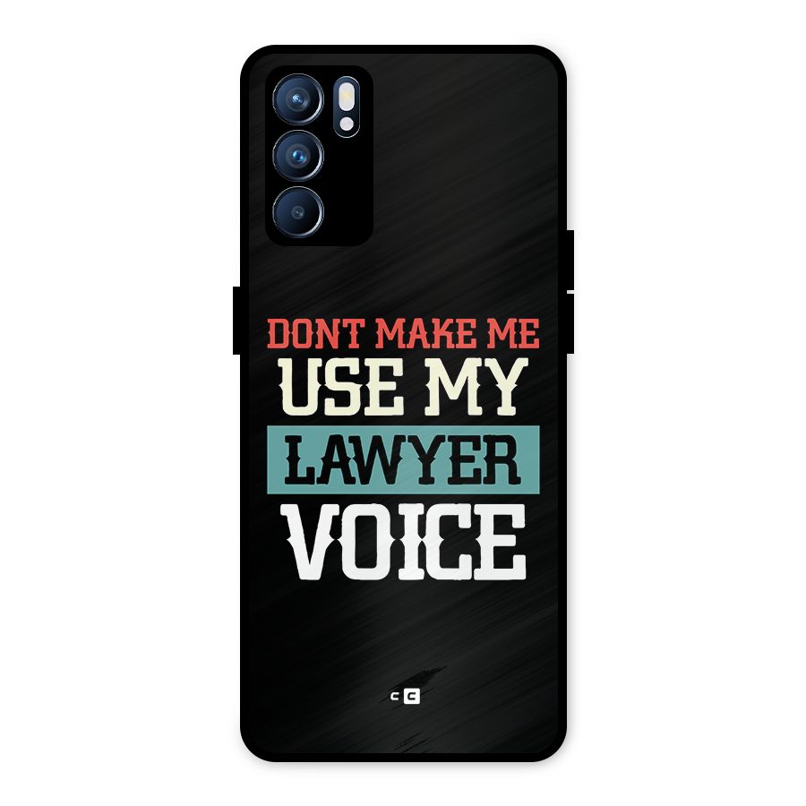 Lawyer Voice Metal Back Case for Oppo Reno6 5G