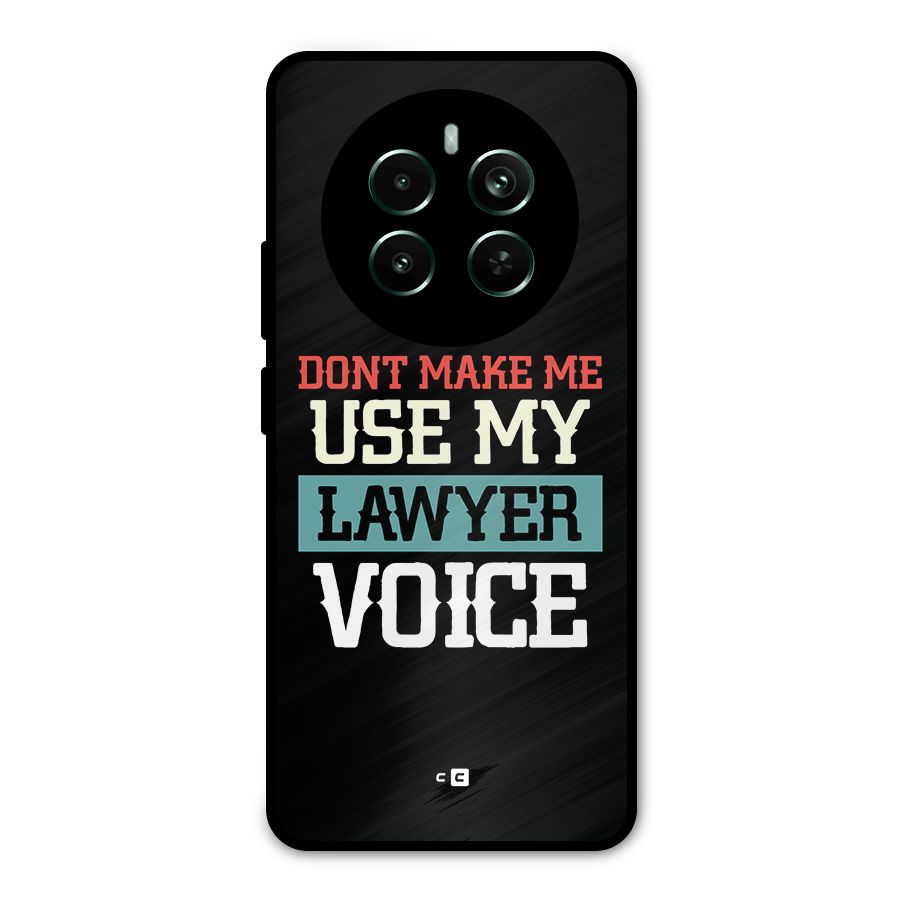 Lawyer Voice Metal Back Case for Realme 12 Pro Plus