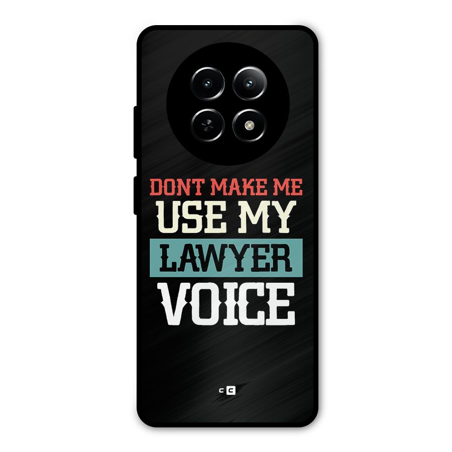 Lawyer Voice Metal Back Case for Realme Narzo N65