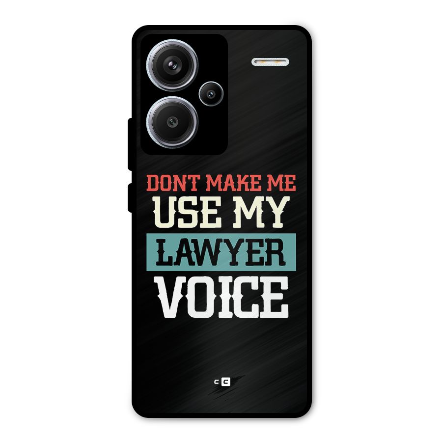 Lawyer Voice Metal Back Case for Redmi Note 13 Pro Plus