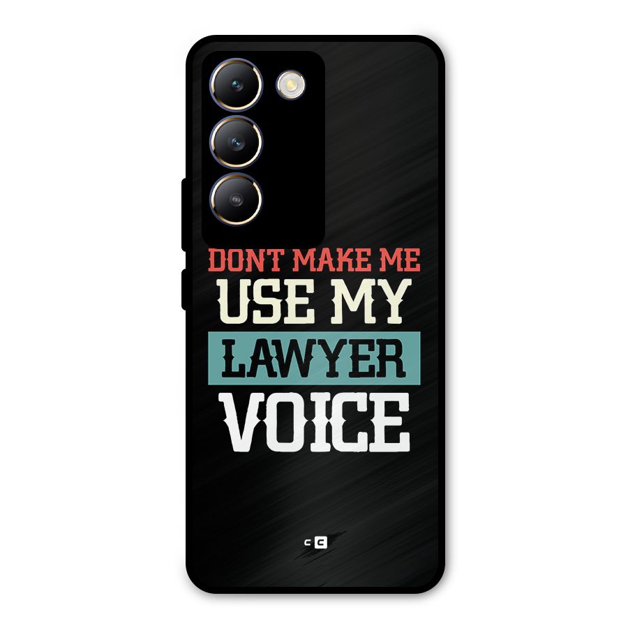 Lawyer Voice Metal Back Case for Vivo T3 5G