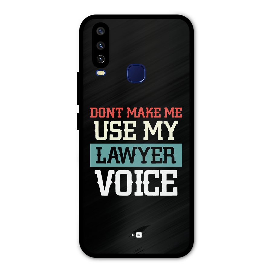 Lawyer Voice Metal Back Case for Vivo V17