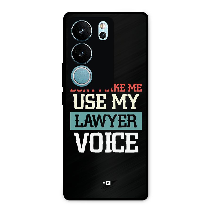 Lawyer Voice Metal Back Case for Vivo V29