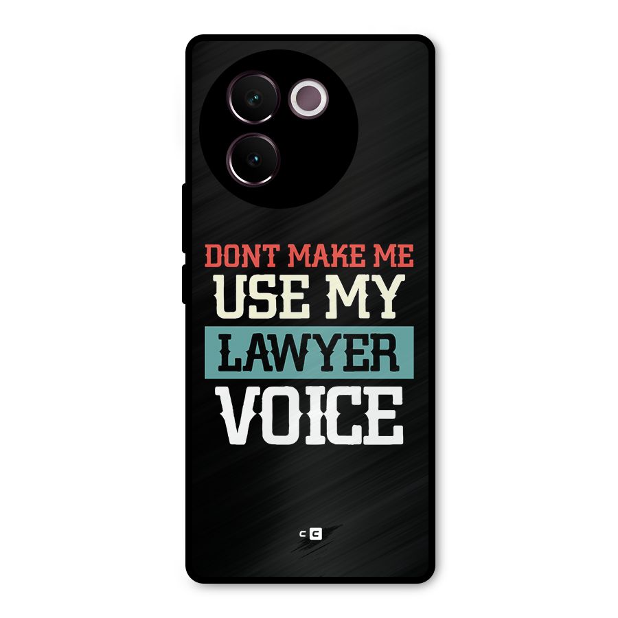 Lawyer Voice Metal Back Case for Vivo V30e