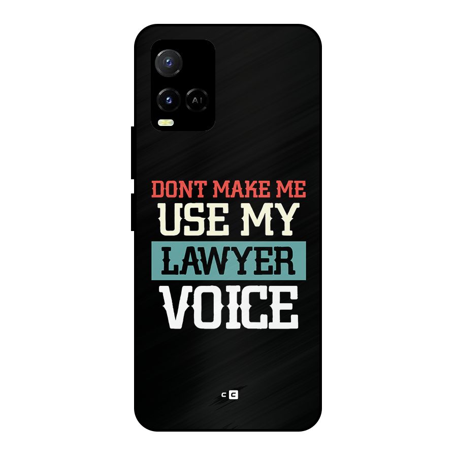 Lawyer Voice Metal Back Case for Vivo Y21T