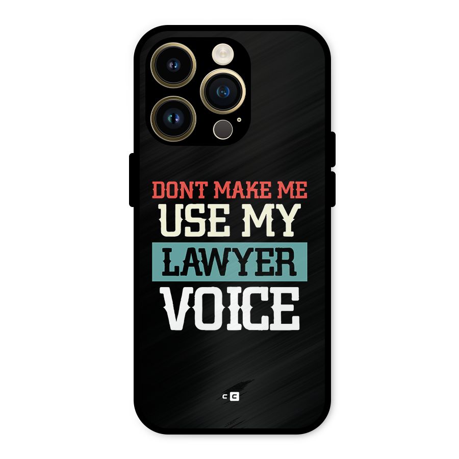 Lawyer Voice Metal Back Case for iPhone 14 Pro