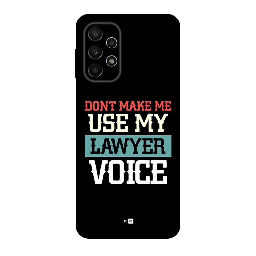 Lawyer Voice Original Polycarbonate Back Case for Galaxy A23