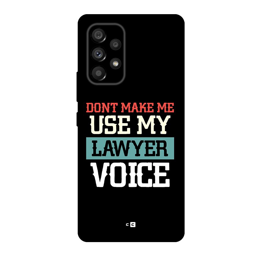 Lawyer Voice Original Polycarbonate Back Case for Galaxy A53 5G