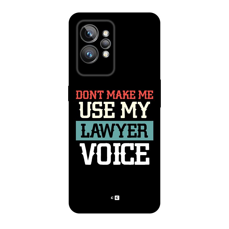 Lawyer Voice Original Polycarbonate Back Case for Realme GT2 Pro