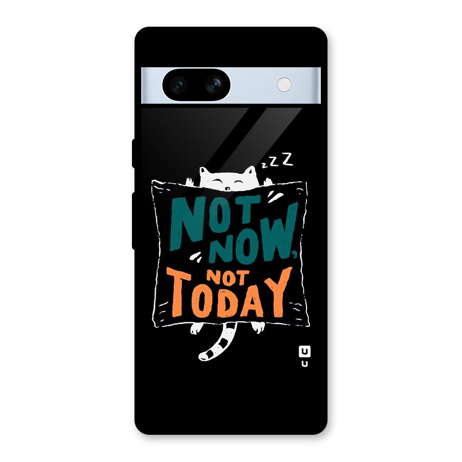 Lazy Cat Not Today Glass Back Case for Google Pixel 7a