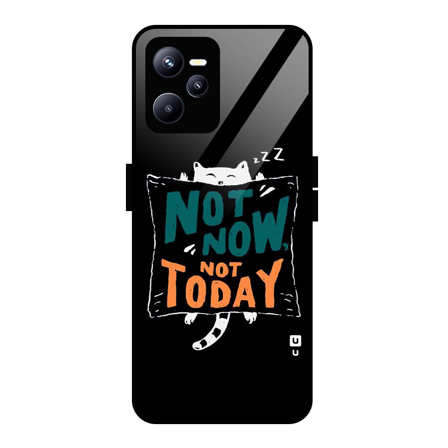 Lazy Cat Not Today Glass Back Case for Realme C35
