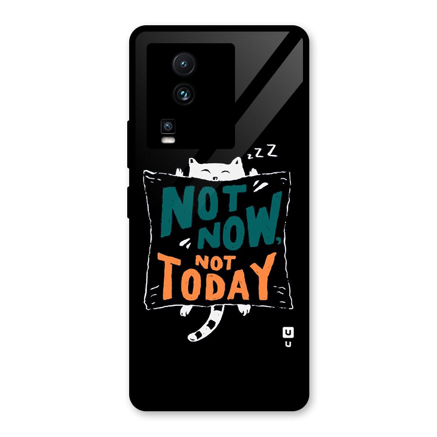 Lazy Cat Not Today Glass Back Case for Vivo iQOO Neo 7