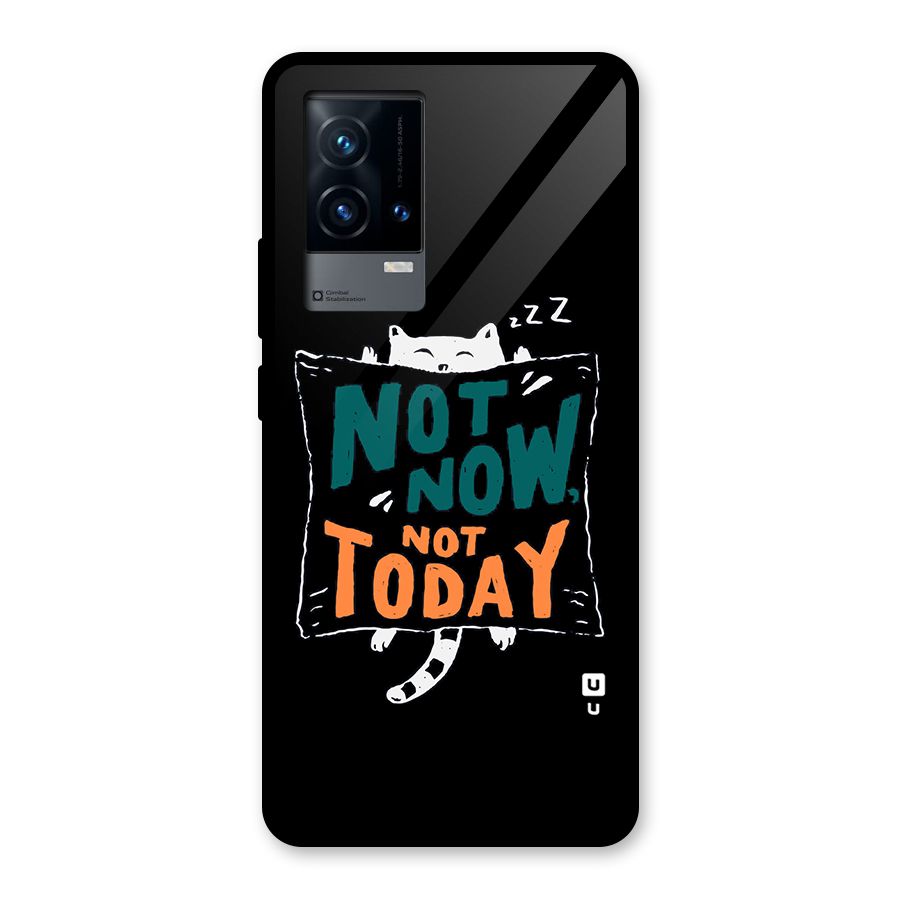 Lazy Cat Not Today Glass Back Case for iQOO 9 5G