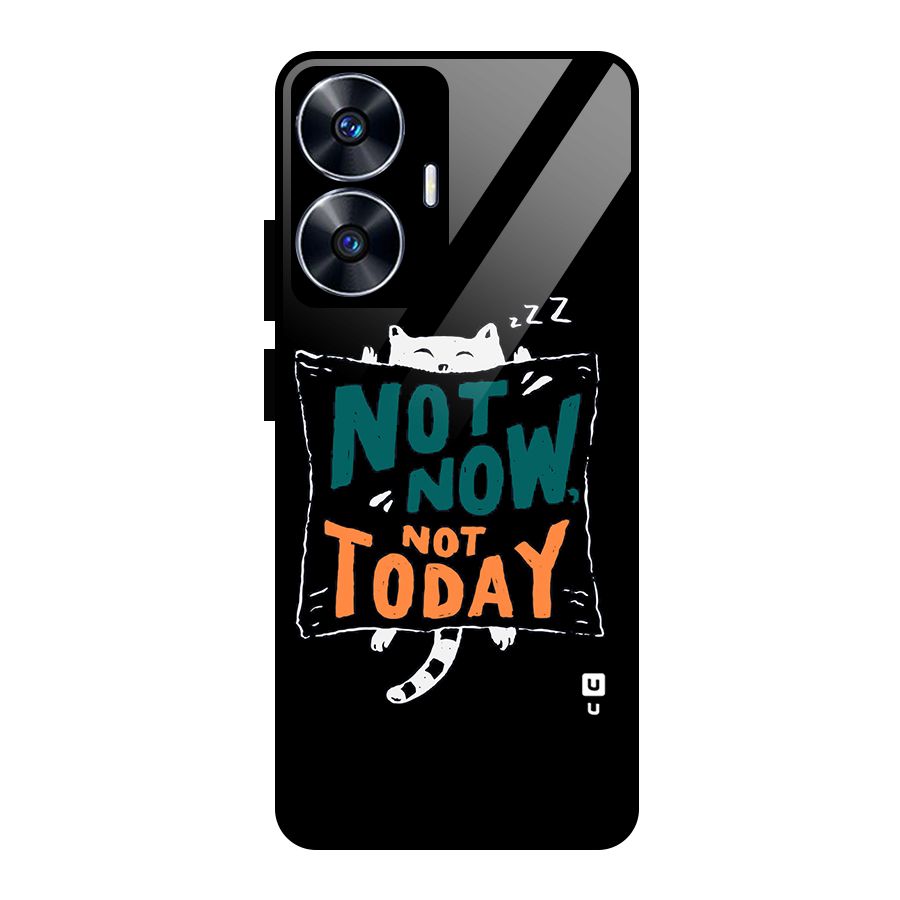 Lazy Cat Not Today Glass Back Case for realme C55