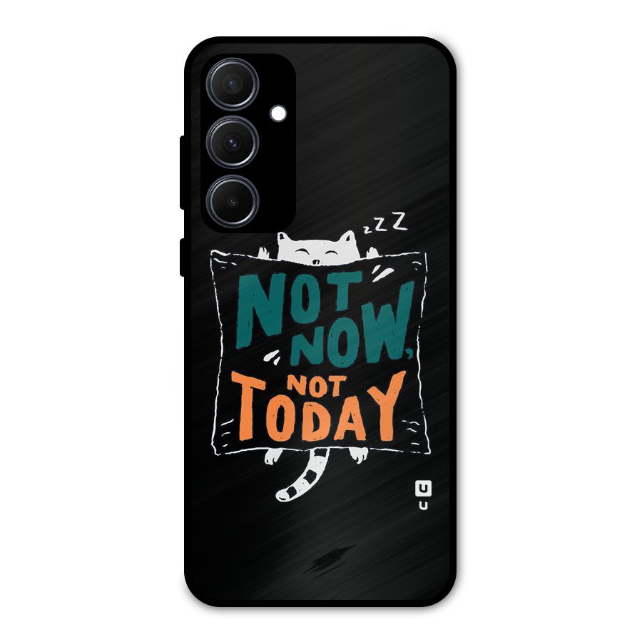 Lazy Cat Not Today Metal Back Case for Galaxy A35