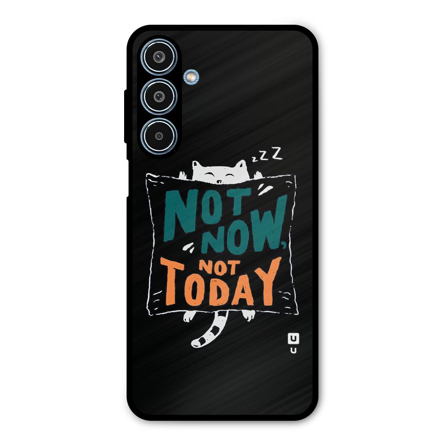 Lazy Cat Not Today Metal Back Case for Galaxy M35