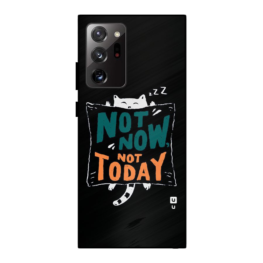 Lazy Cat Not Today Metal Back Case for Galaxy Note 20 Ultra
