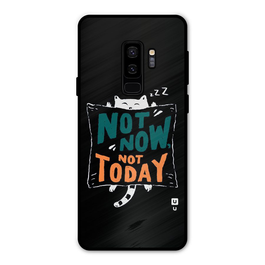 Lazy Cat Not Today Metal Back Case for Galaxy S9 Plus