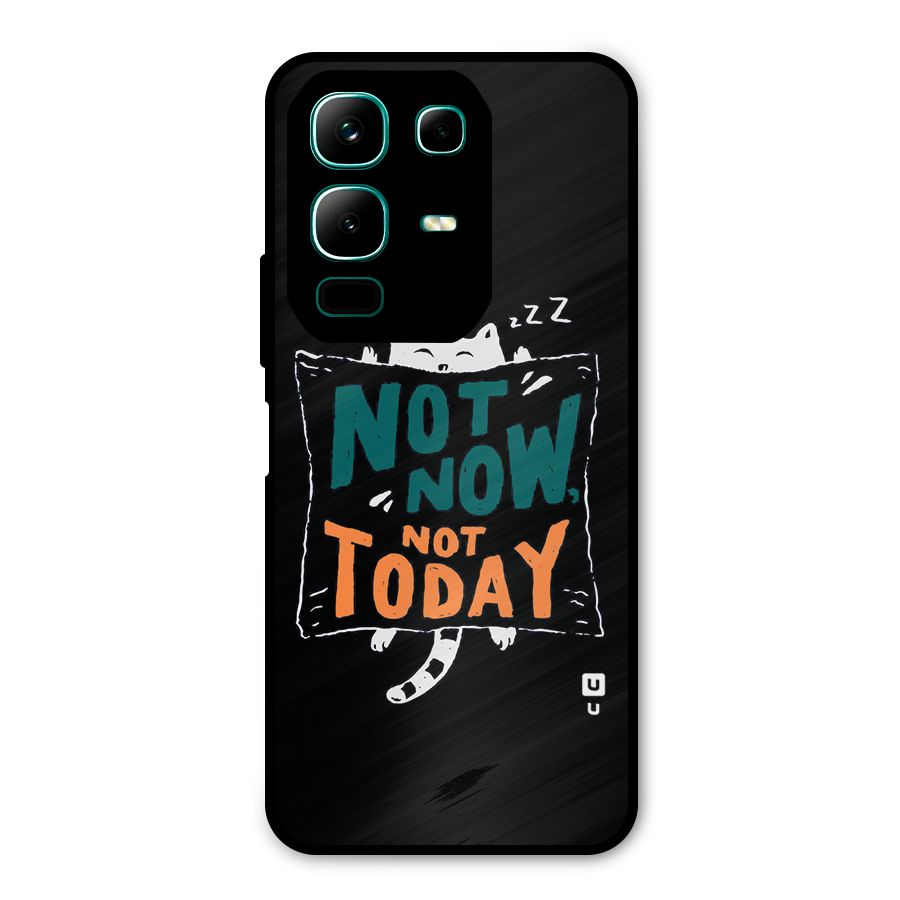Lazy Cat Not Today Metal Back Case for Infinix Note 50x