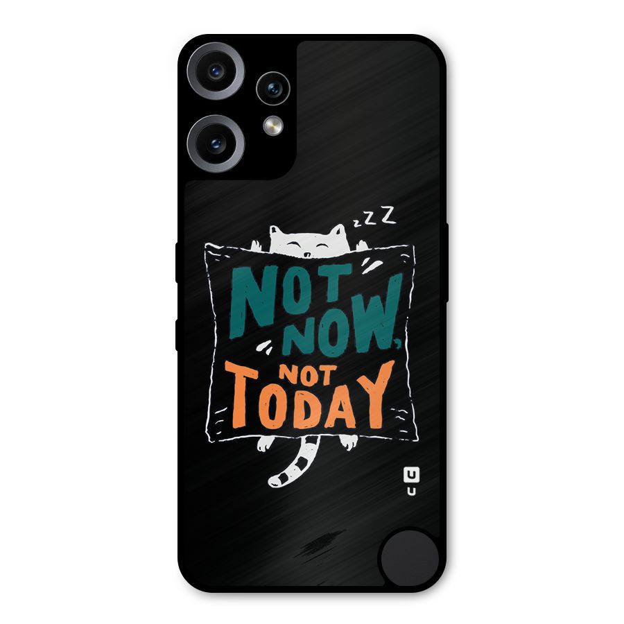 Lazy Cat Not Today Metal Back Case for Nothing CMF Phone 2 Pro