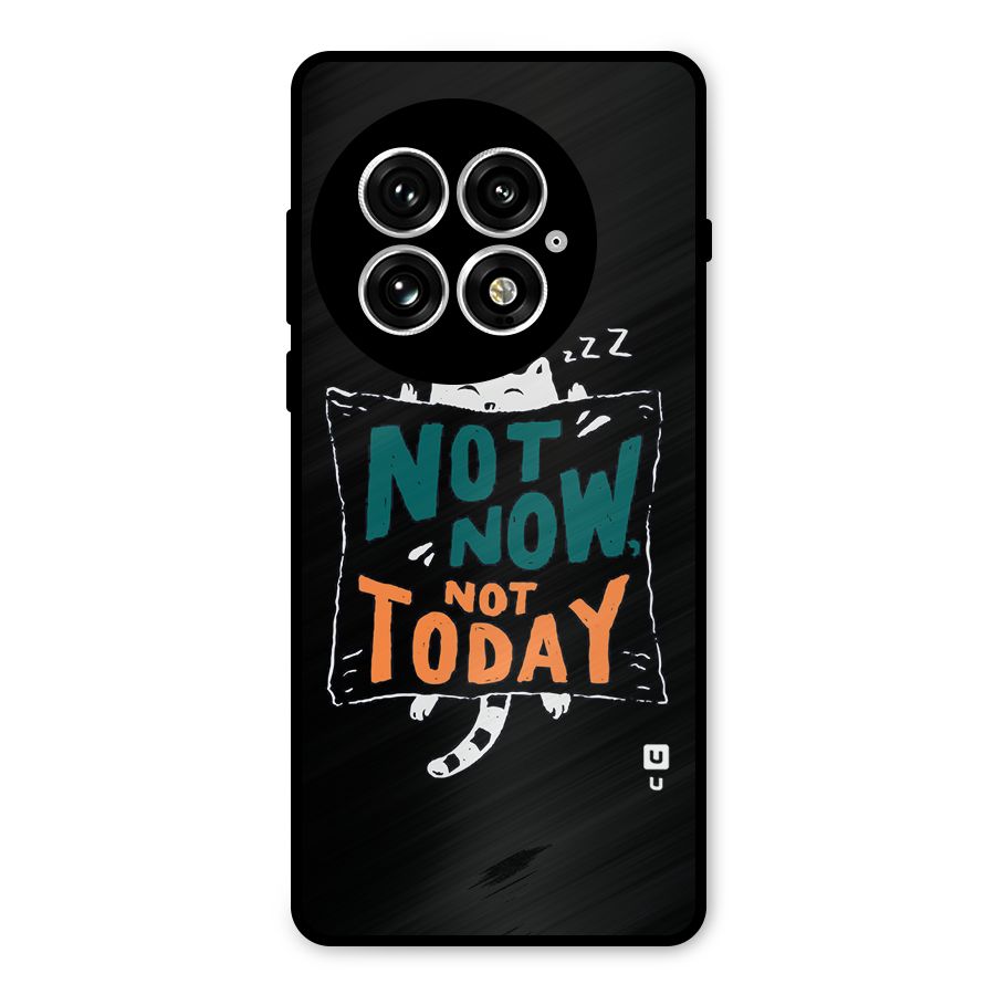Lazy Cat Not Today Metal Back Case for OnePlus 13