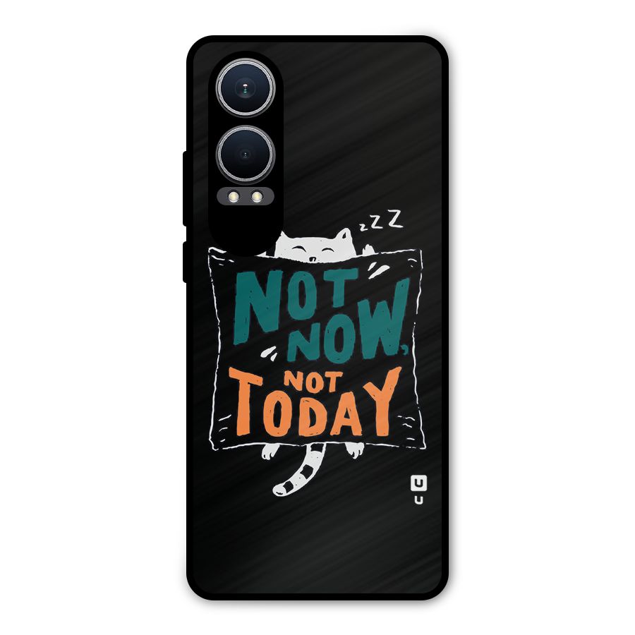 Lazy Cat Not Today Metal Back Case for OnePlus Nord CE4 Lite