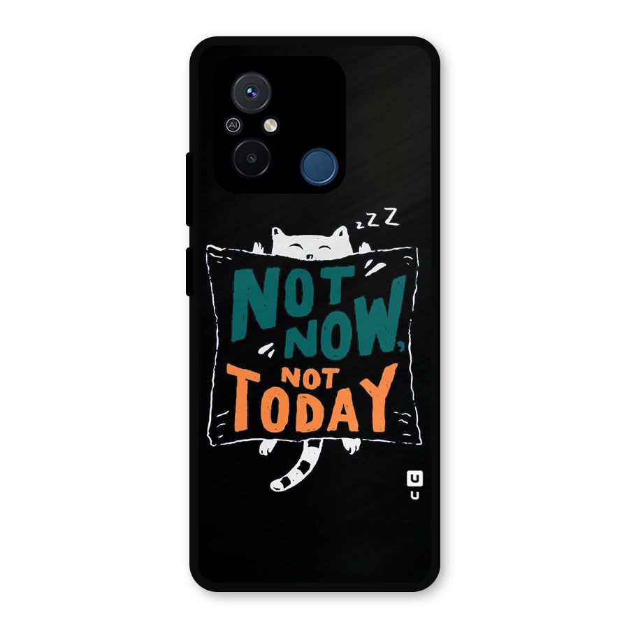 Lazy Cat Not Today Metal Back Case for Poco C55