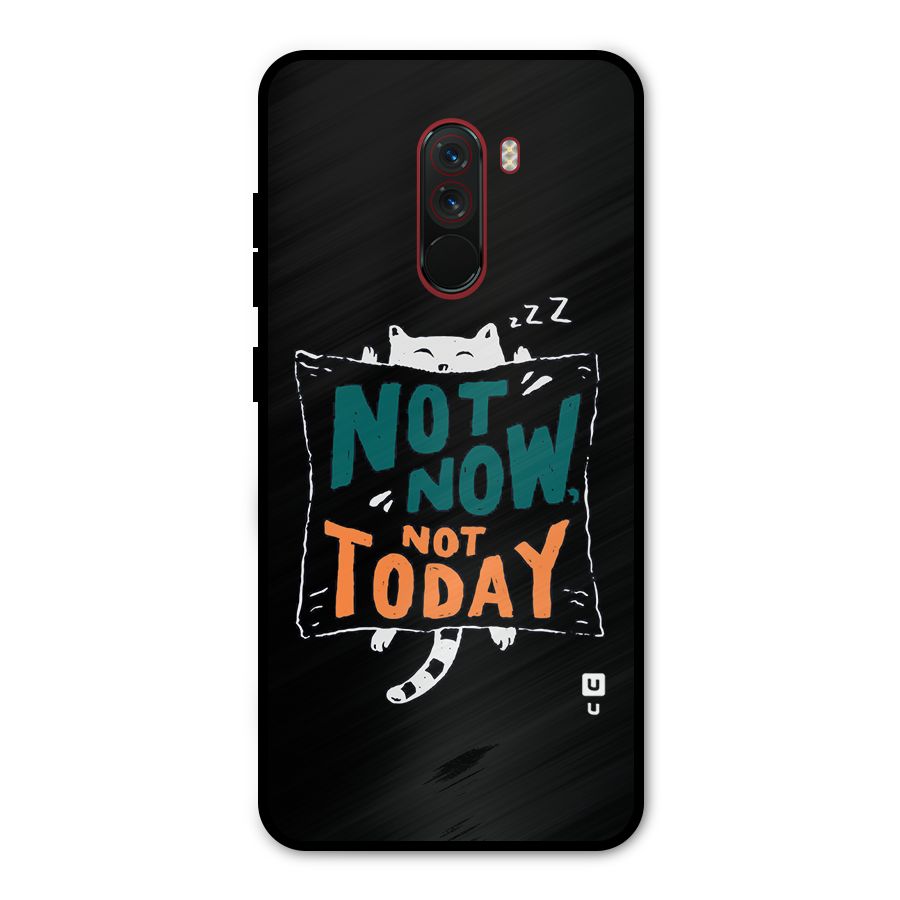 Lazy Cat Not Today Metal Back Case for Poco F1
