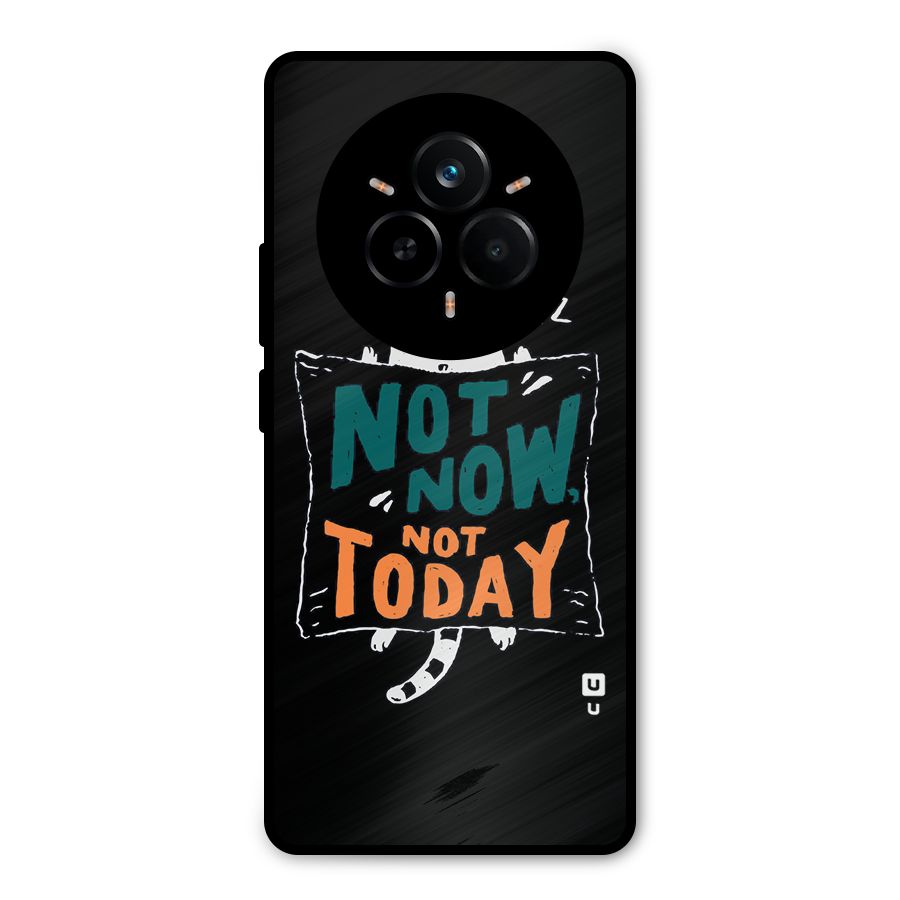 Lazy Cat Not Today Metal Back Case for Realme 14 Pro Plus