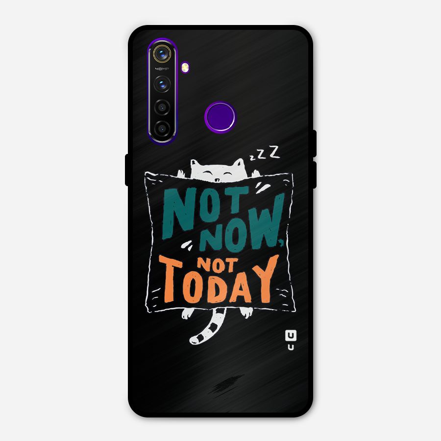 Lazy Cat Not Today Metal Back Case for Realme 5 Pro