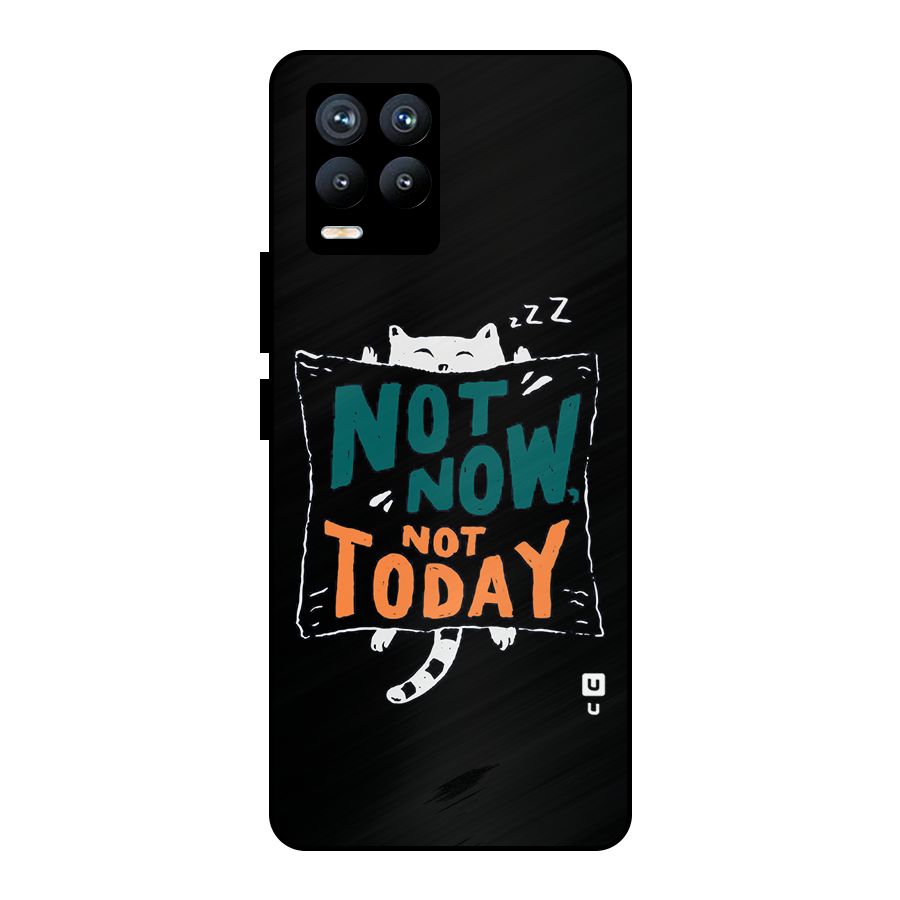 Lazy Cat Not Today Metal Back Case for Realme 8 Pro