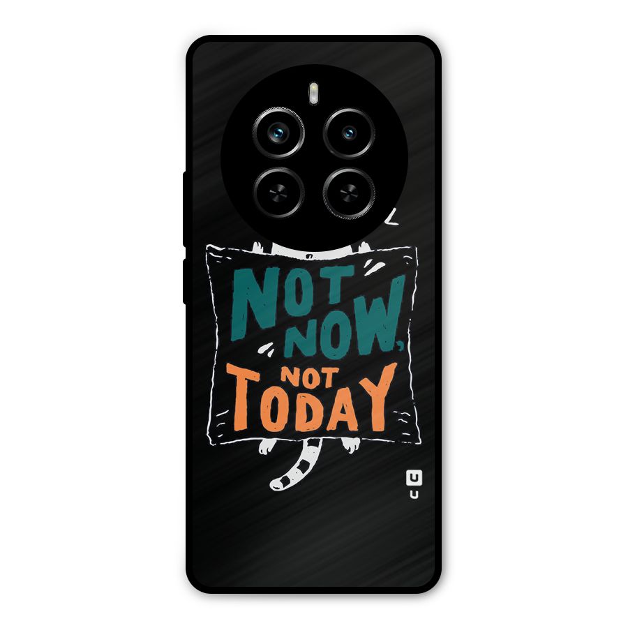 Lazy Cat Not Today Metal Back Case for Realme P1 Pro