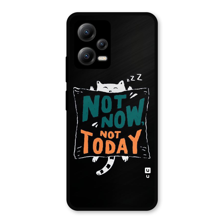 Lazy Cat Not Today Metal Back Case for Redmi Note 12 5G