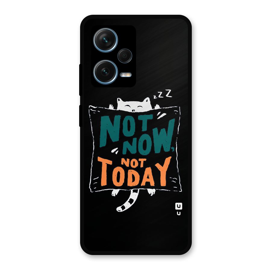 Lazy Cat Not Today Metal Back Case for Redmi Note 12 Pro Plus 5G