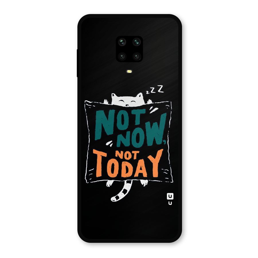 Lazy Cat Not Today Metal Back Case for Redmi Note 9 Pro