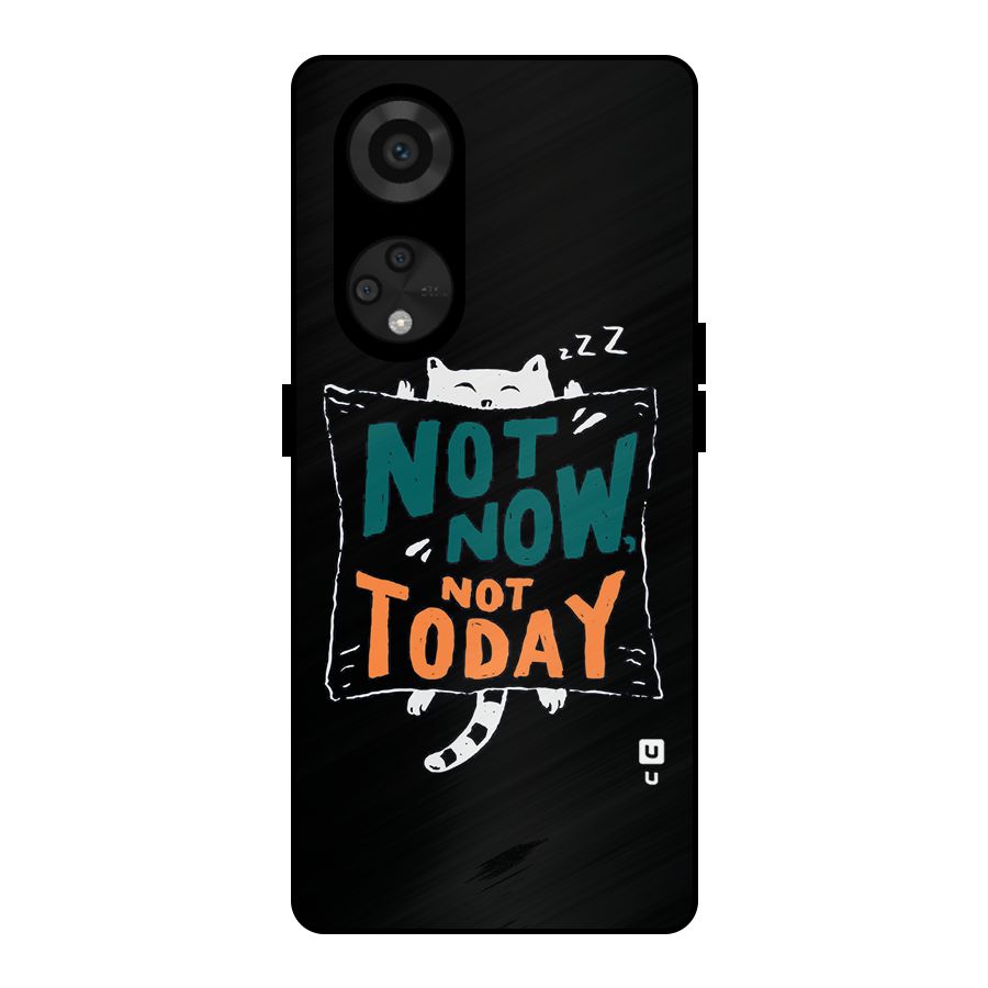 Lazy Cat Not Today Metal Back Case for Reno8 T 5G