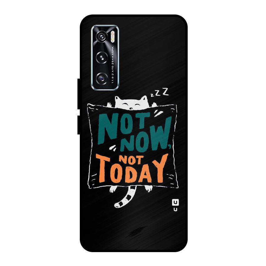 Lazy Cat Not Today Metal Back Case for Vivo V20 SE