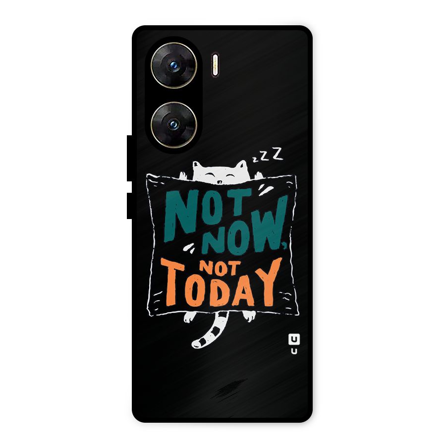 Lazy Cat Not Today Metal Back Case for Vivo V29e