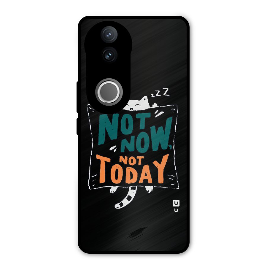 Lazy Cat Not Today Metal Back Case for Vivo V50e
