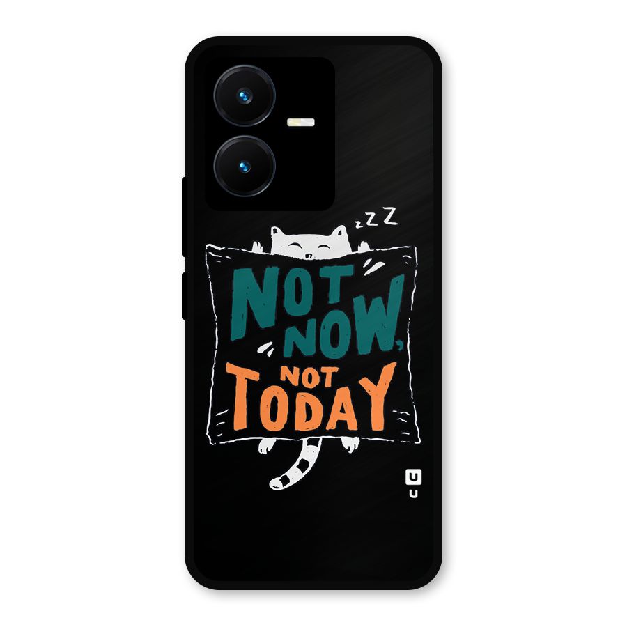 Lazy Cat Not Today Metal Back Case for Vivo Y22