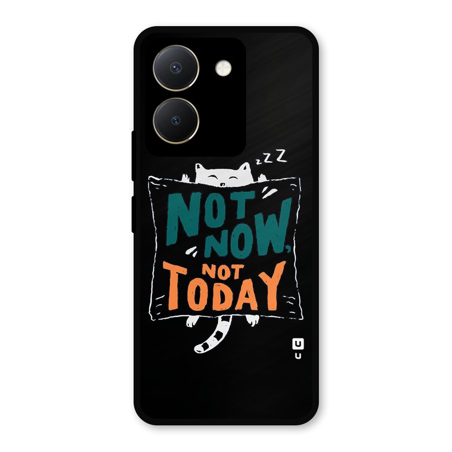 Lazy Cat Not Today Metal Back Case for Vivo Y36