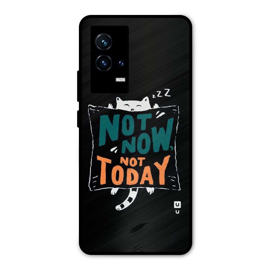 Lazy Cat Not Today Metal Back Case for iQOO 9 5G