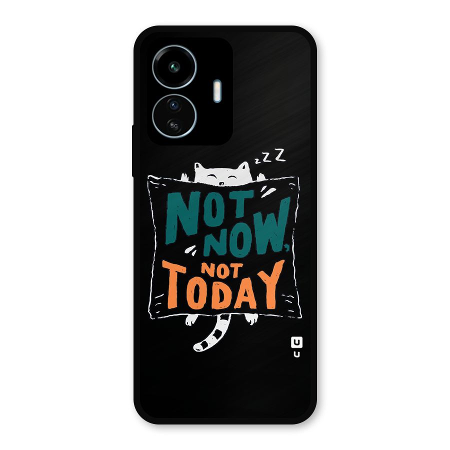 Lazy Cat Not Today Metal Back Case for vivo iQOO Z6 Lite 5G