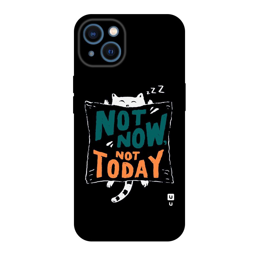 Lazy Cat Not Today Original Polycarbonate Back Case for iPhone 13