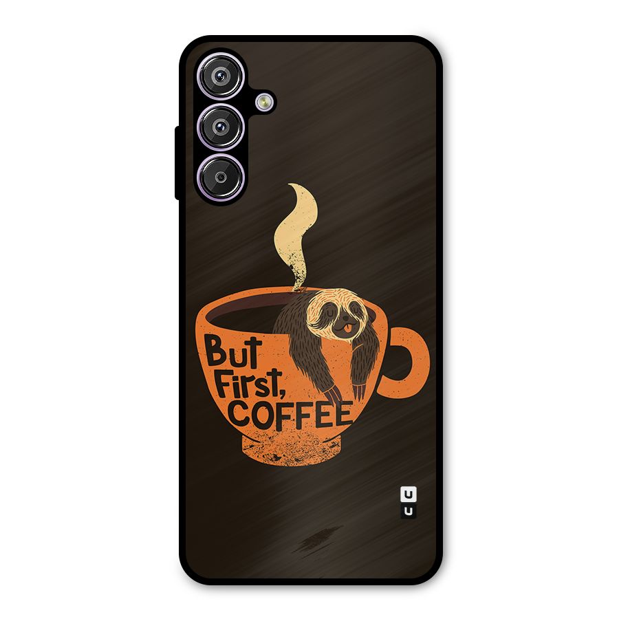 Lazy Coffee Metal Back Case for Galaxy F15