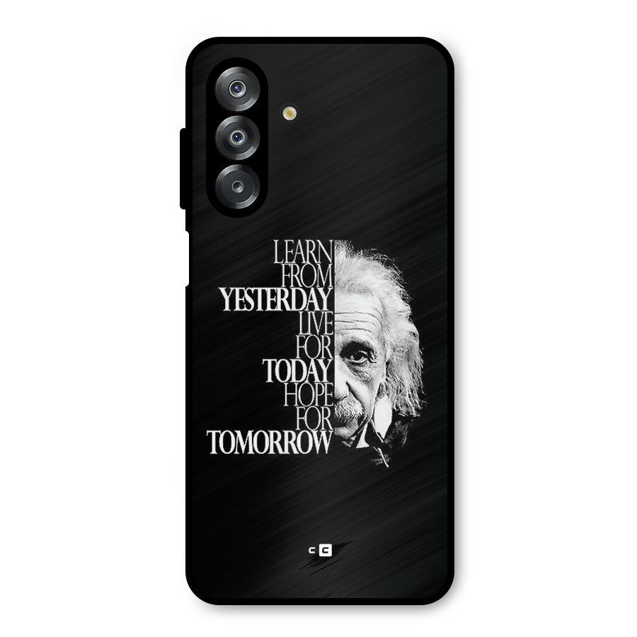 Learn From Yesterday Metal Back Case for Galaxy A26