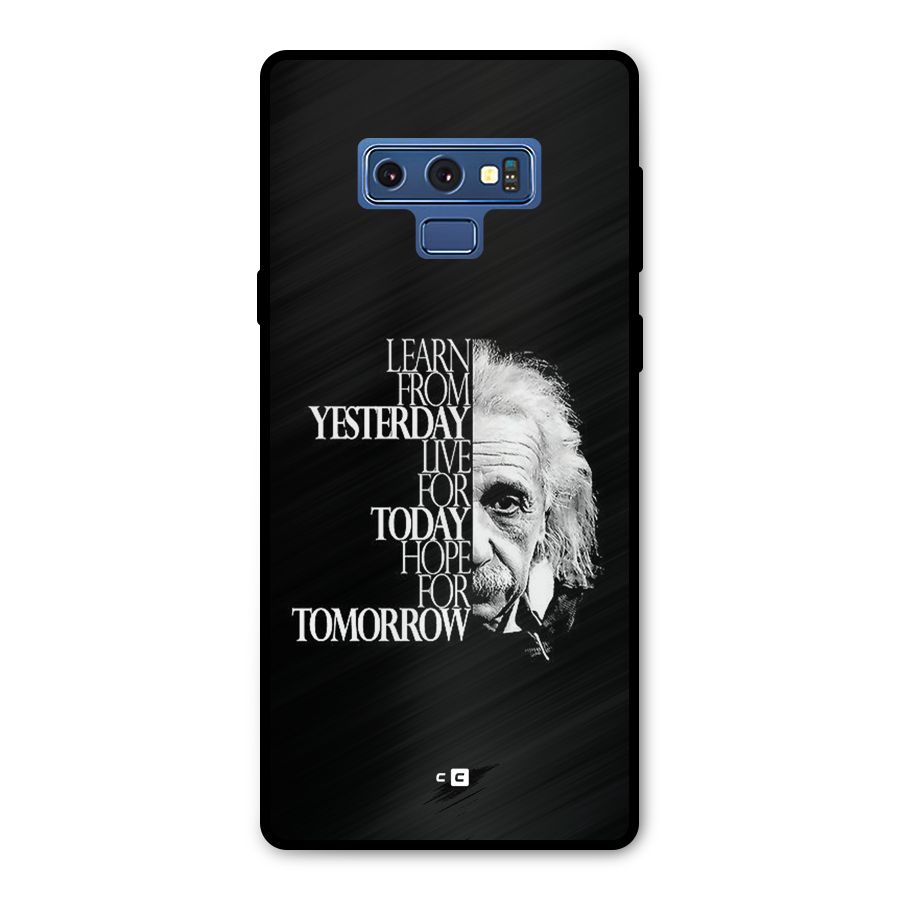 Learn From Yesterday Metal Back Case for Galaxy Note 9